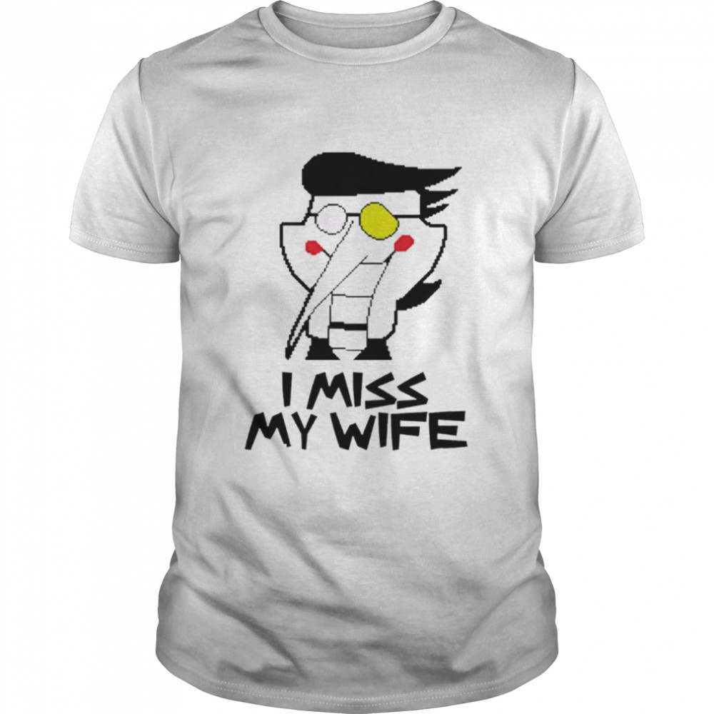 I Miss My Wife Spamton Meme Shirt