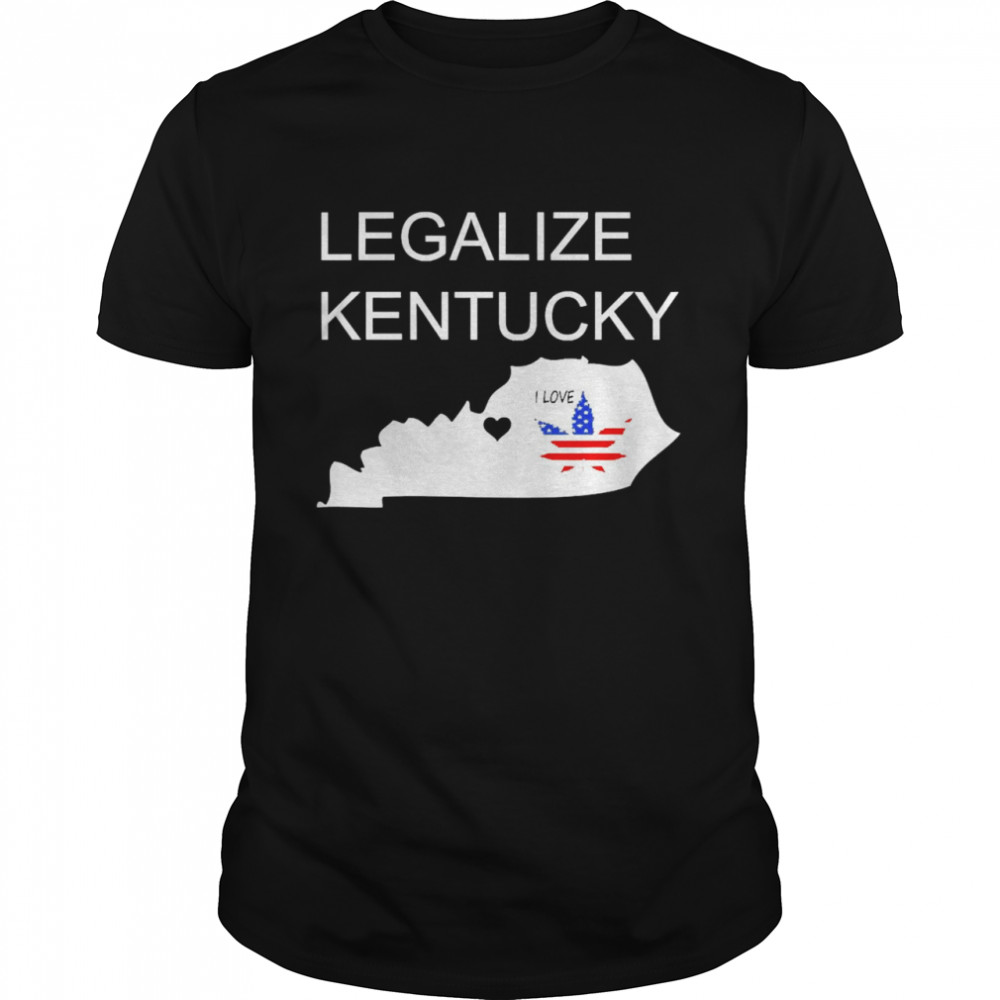 Legalize Kentucky I Love Weed American Flag Shirt