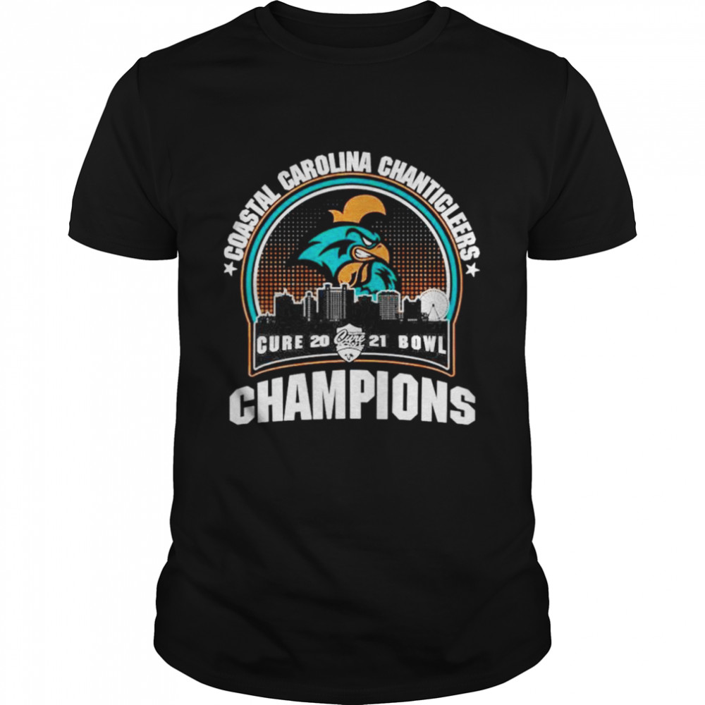 Cure Bowl Champions Coastal Carolina Chanticleers 2021 shirt