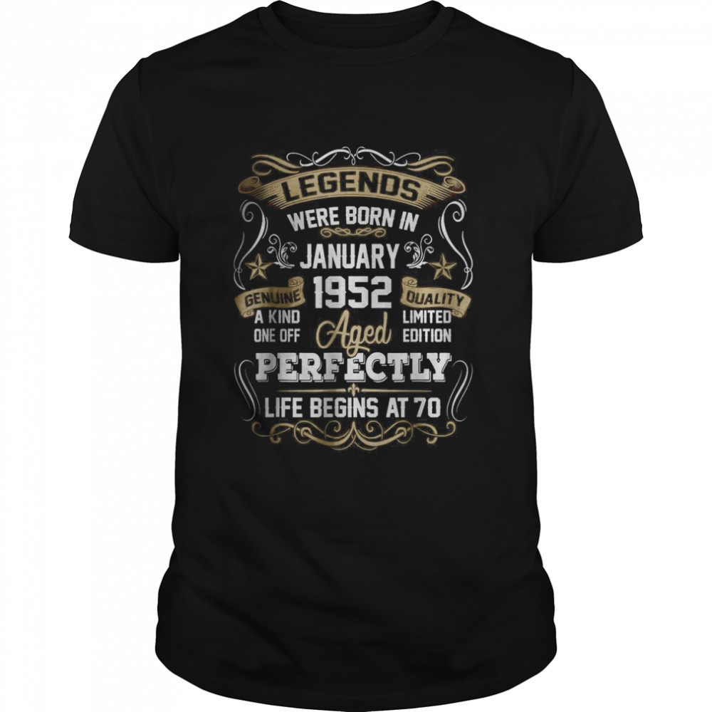 Legends Were Born In January 1952 70th Birthday Gift T-Shirt