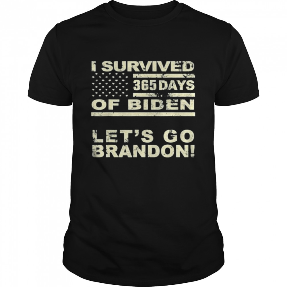 I Survived 365 Days Of Biden Lets Go Brandon shirt