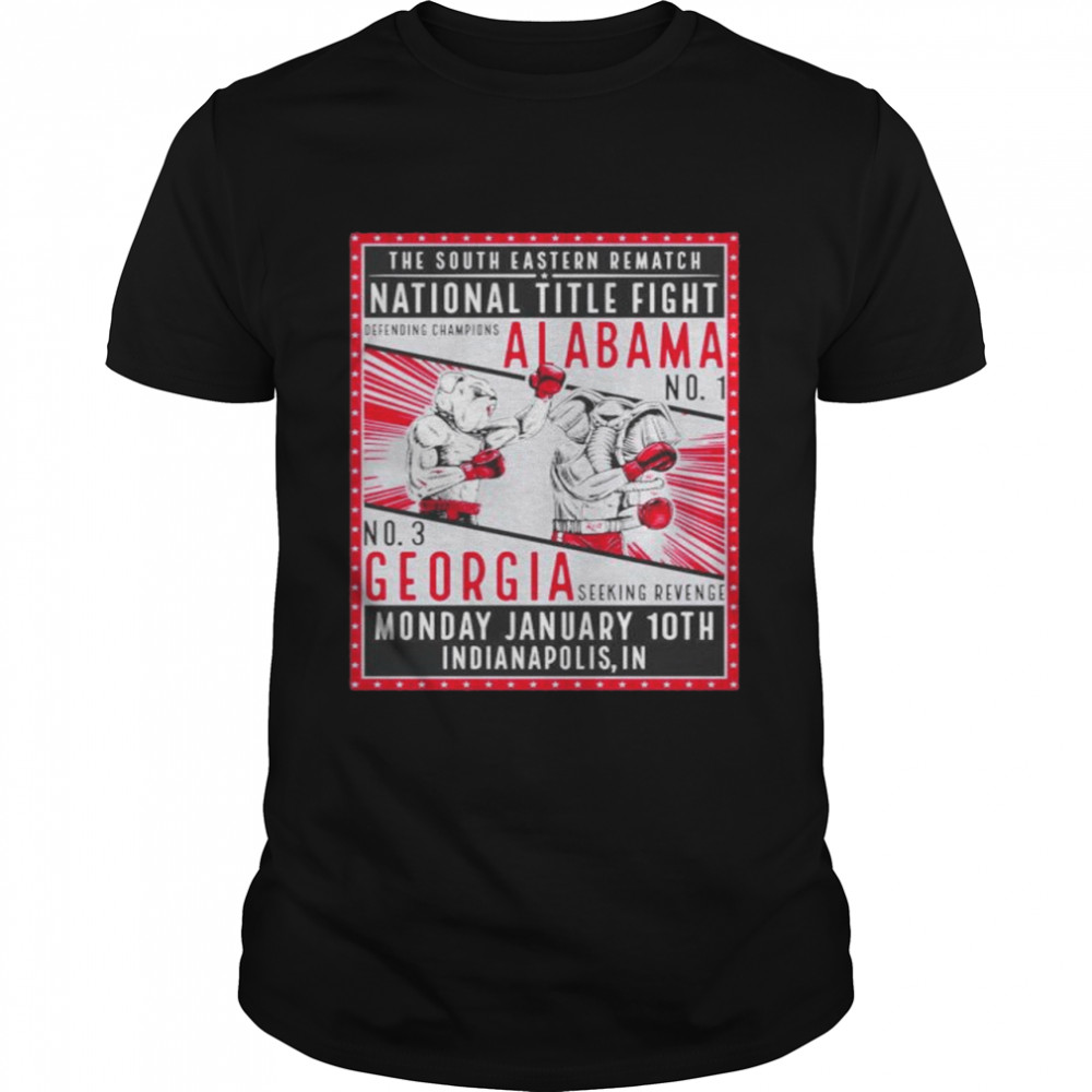 Georgia vs Alabama national title fight monday january 10th indianapolis shirt