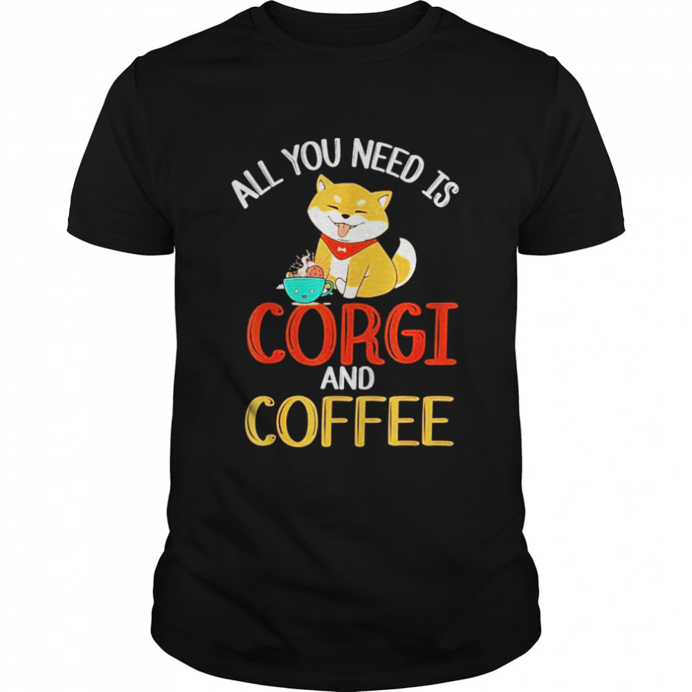 Coffee and Corgi Cute Corgi Dog Lover shirt