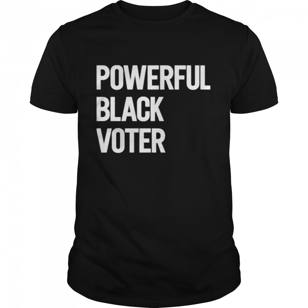 Powerful Black Voter shirt