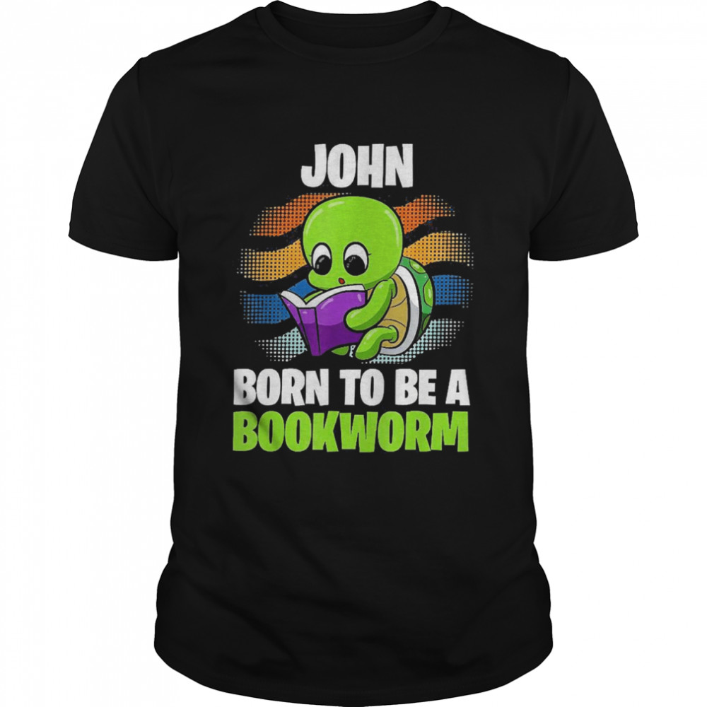 John Born To Be A Bookworm Personalized Shirt