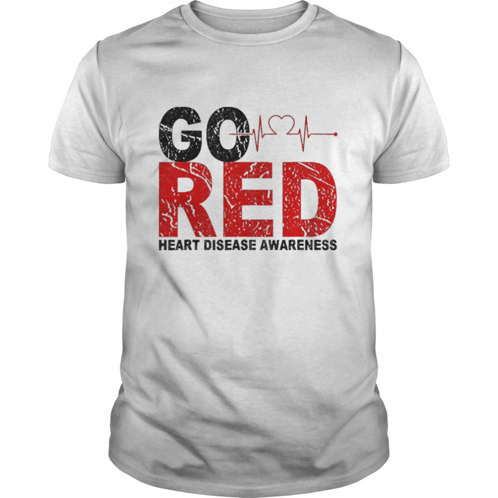 Wear Red Day Go Red Saying Gift Heart Disease Awareness Shirt
