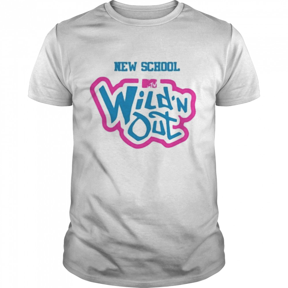 Wild N Out New School Fan made shirt
