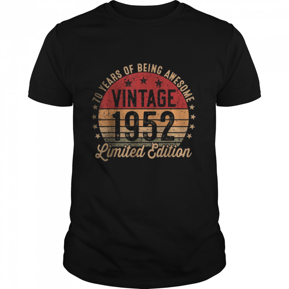 70 Year Old Vintage 1952 Limited Edition 70th Birthday T-Shirt