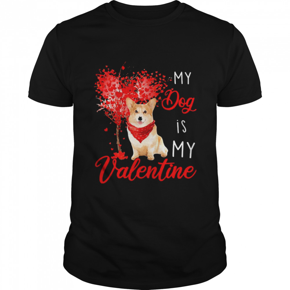 Heart Tree My Dog Is My Valentine Corgi Shirt