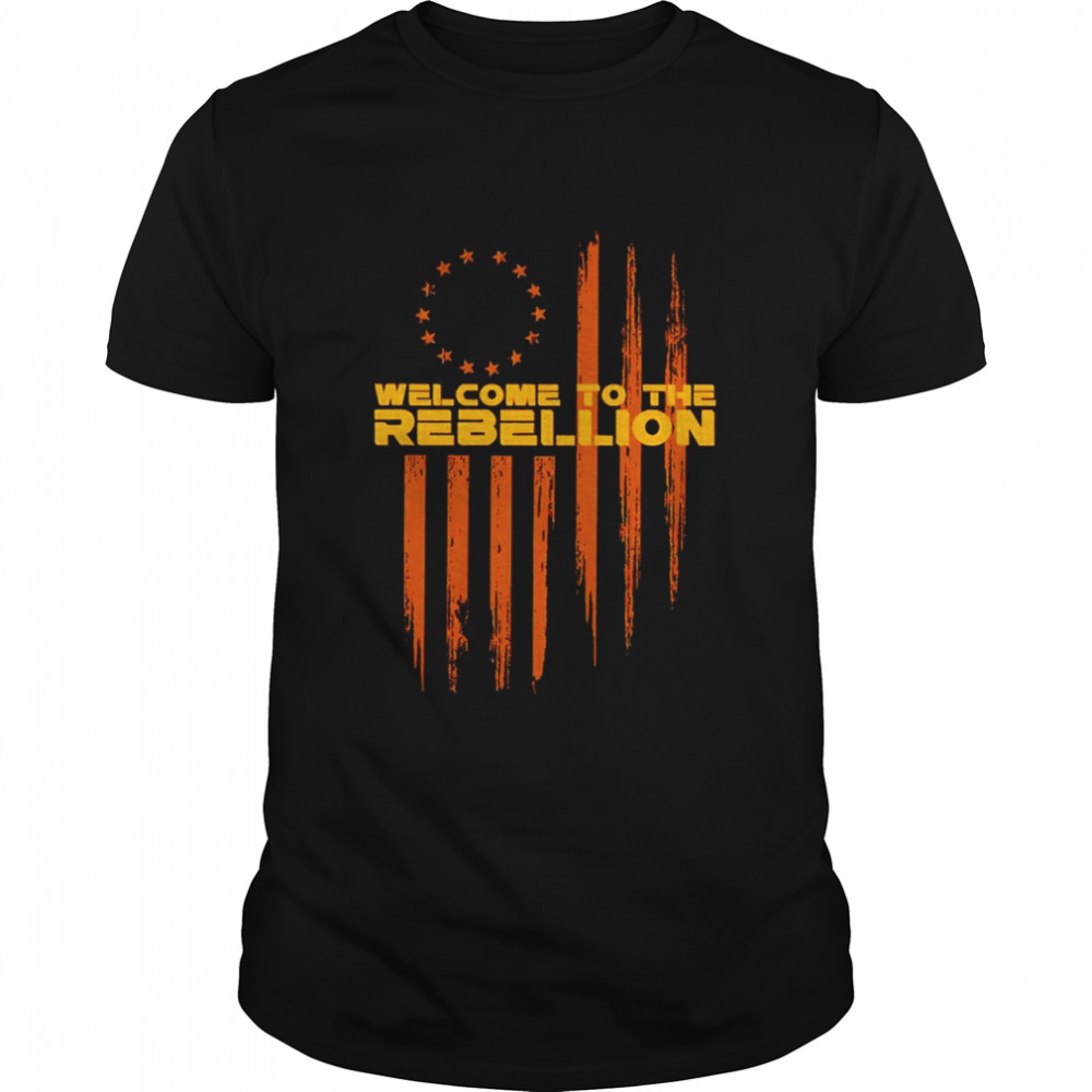 Welcome to the Rebellion T-shirt