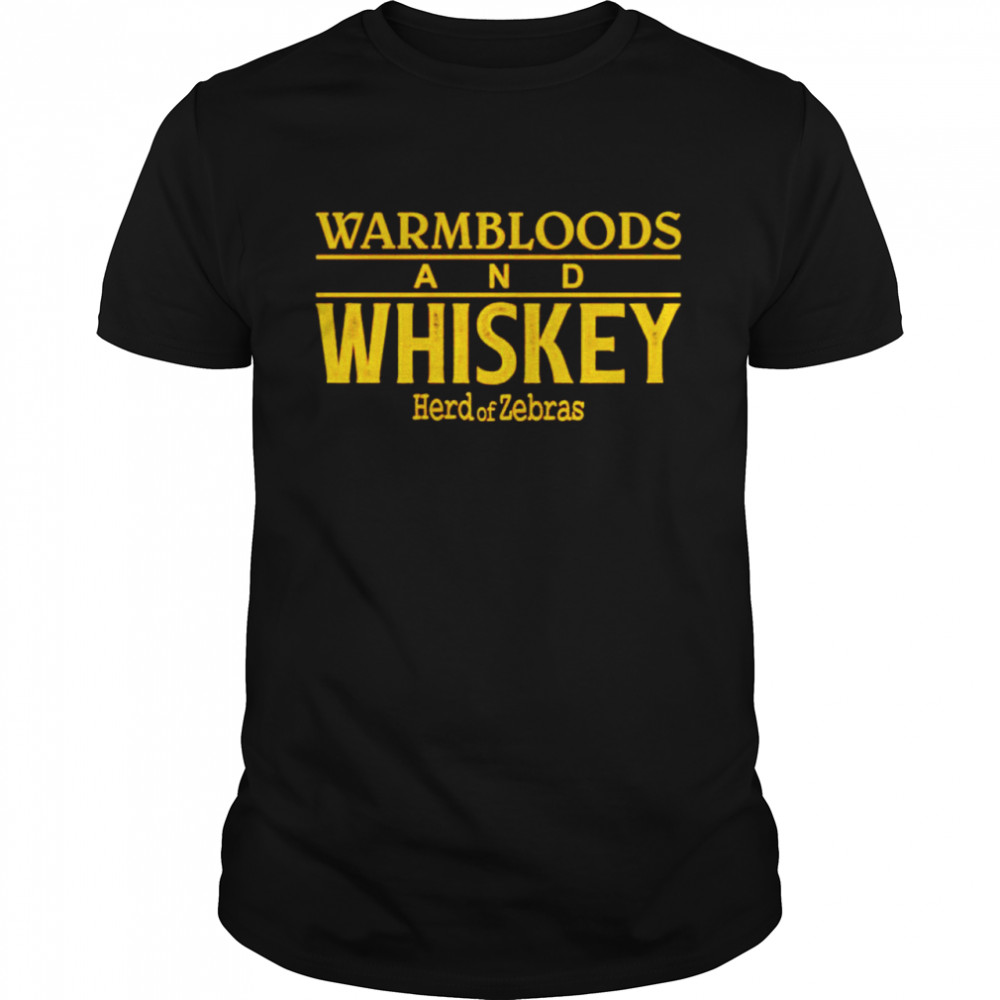 Warmbloods and Whiskey herd of zebras shirt