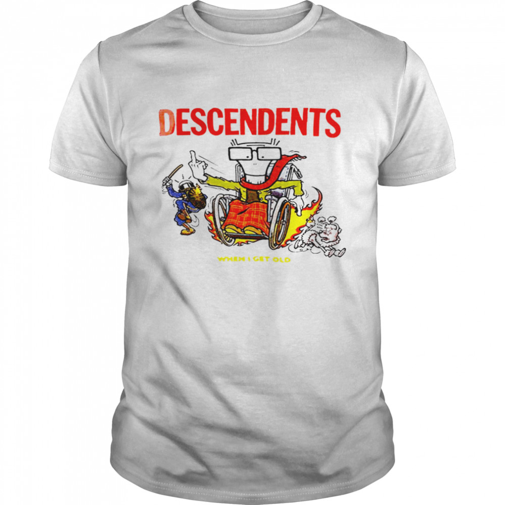 Descendents when I get old T-shirt