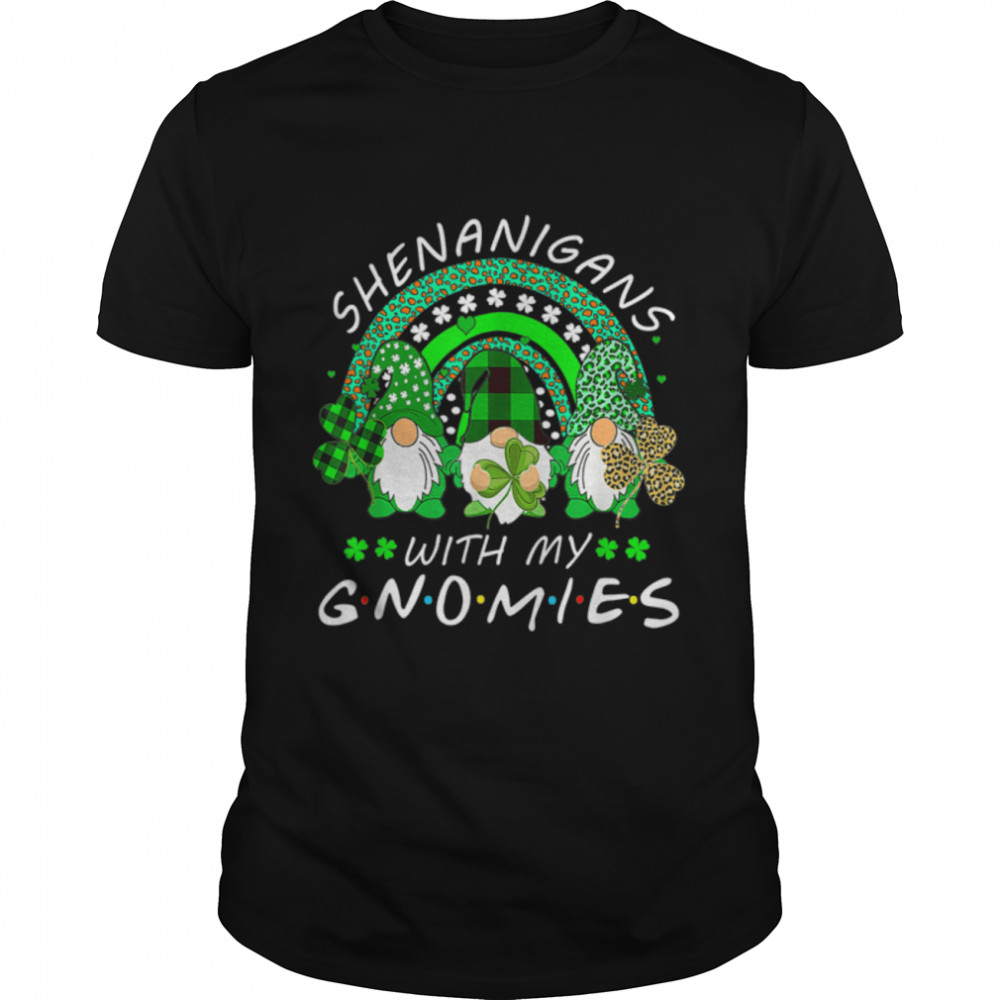 Shenanigans With My Gnomies St Patrick’s Day Gnome Shamrock T-Shirt B09SPF3D81