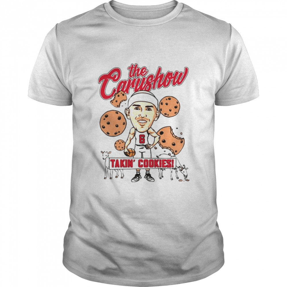 The Carushow Takin’ Cookies shirt
