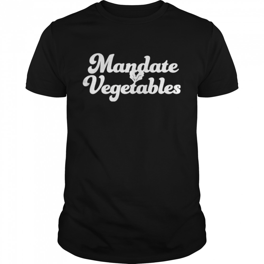 Mandate Vegetables shirt