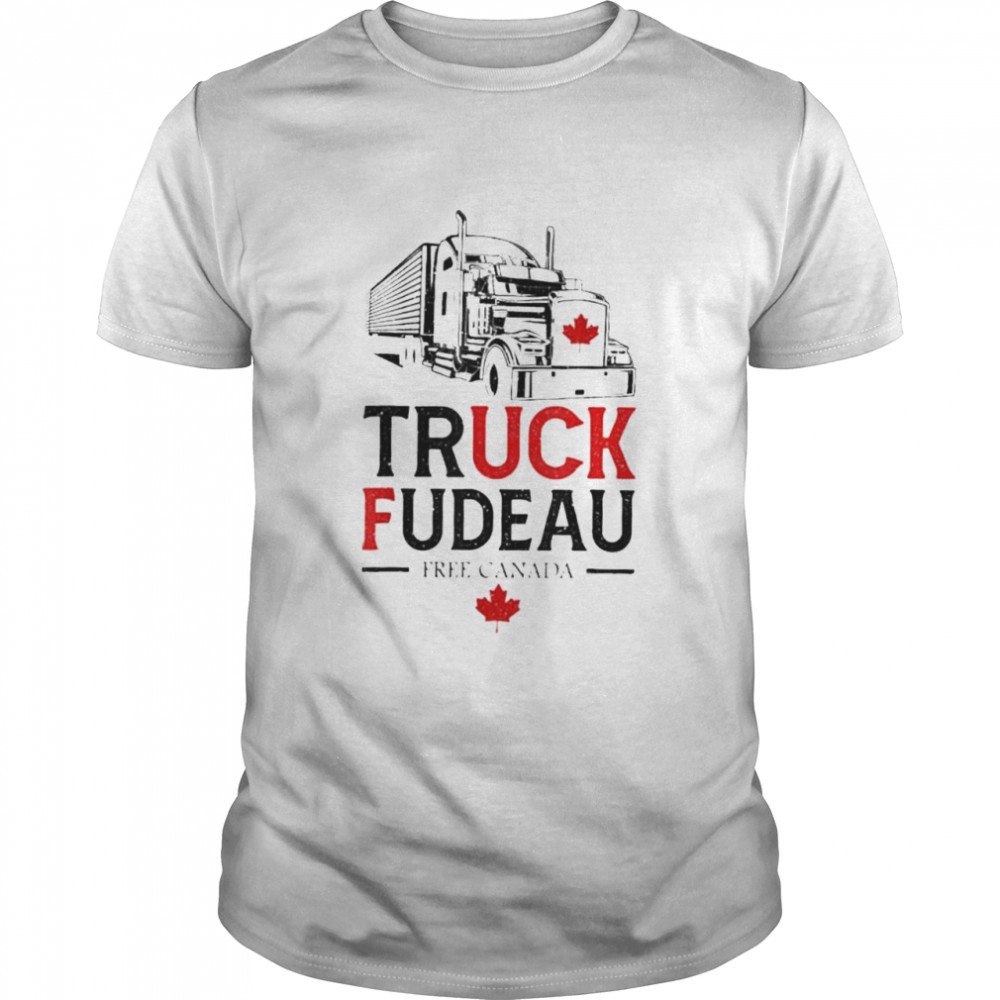 Truck Fudeau Anti Justin Trudeau Free Canada Vintage Trucker shirt