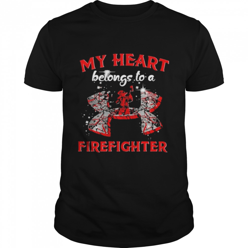 My heart belong to a firefighter shirt
