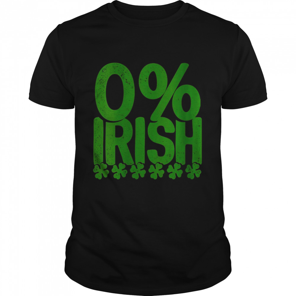 0% Irish St Patricks Day Green Ireland Shamrock Leprechaun Shirt