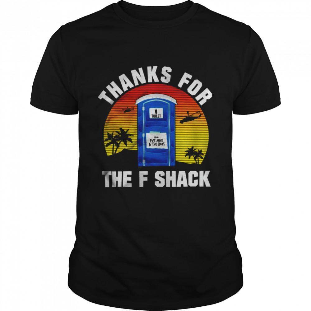 Thanks for the f shack shirt