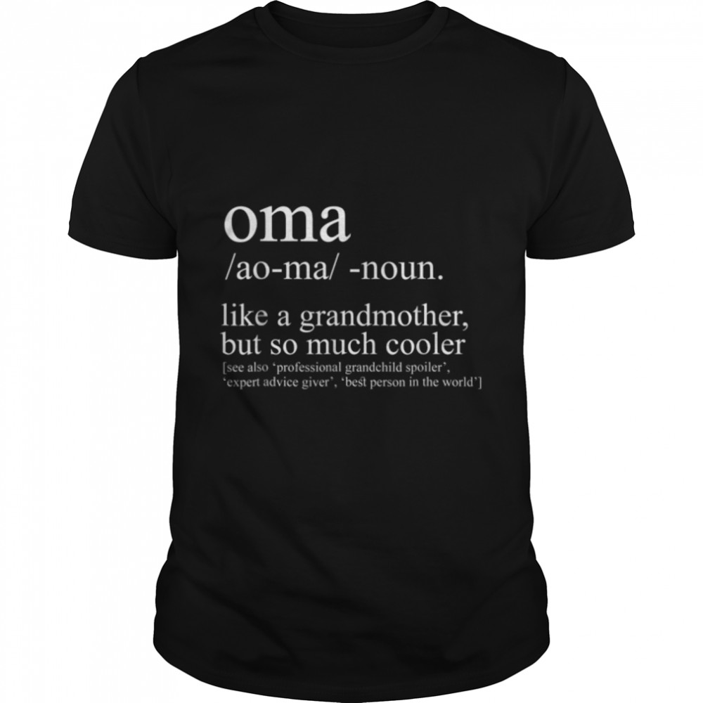 Oma Definition Funny Grandma Women Mother’s Day Christmas T-Shirt B09TP6XZXR