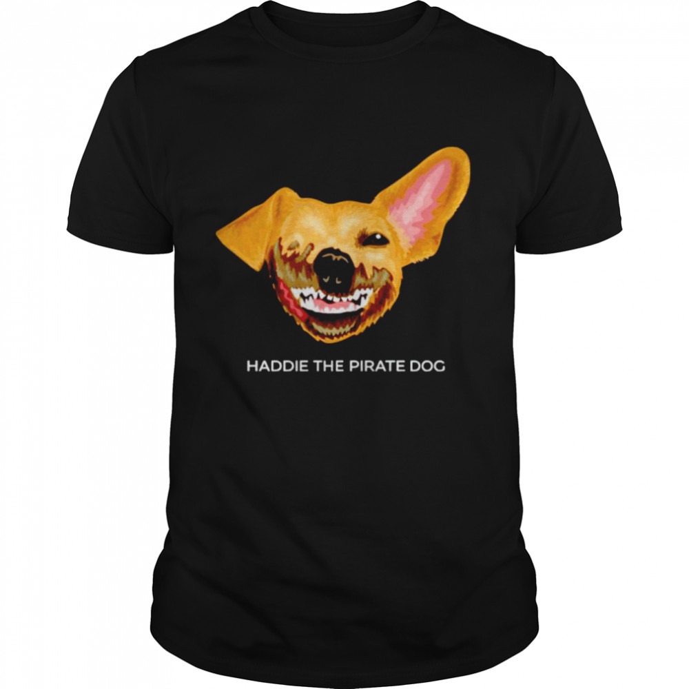 Haddie the pirate dog shirt