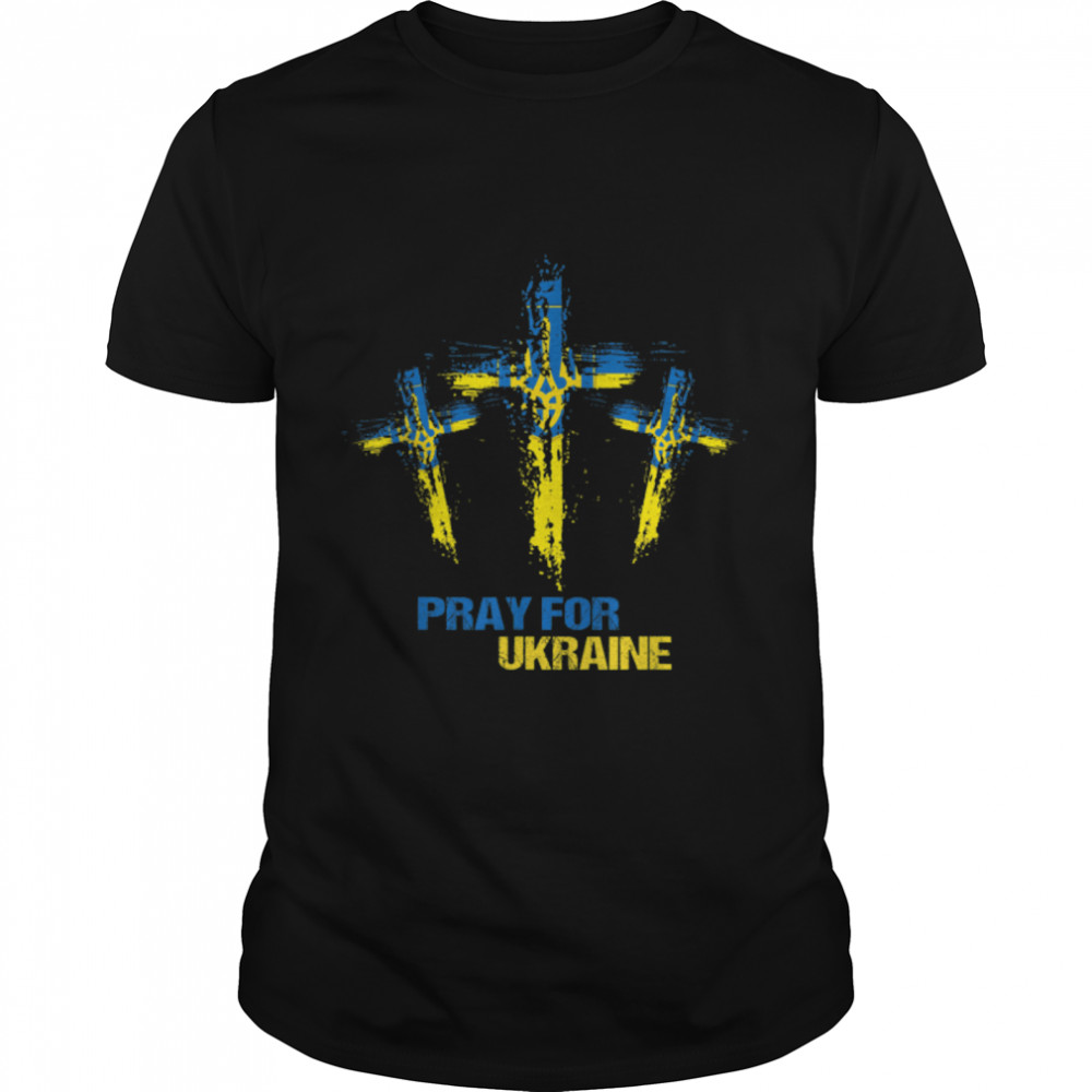 Pray For Ukraine God Bless Ukraine Ukrainian Flag Men Women T-Shirt B09VBZPX77