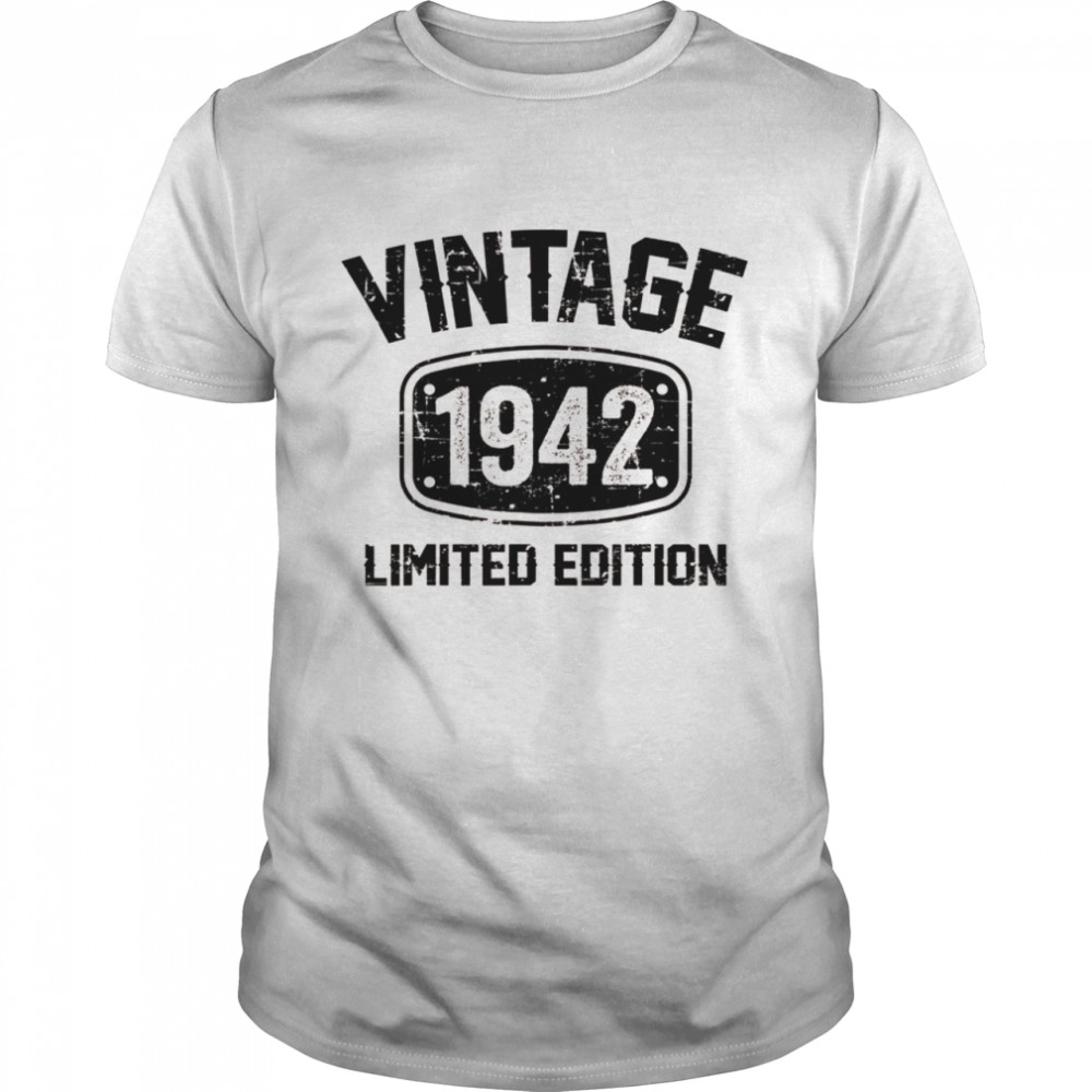 80 Years Old Vintage 1942 Limited Edition 80th Birthday Shirt