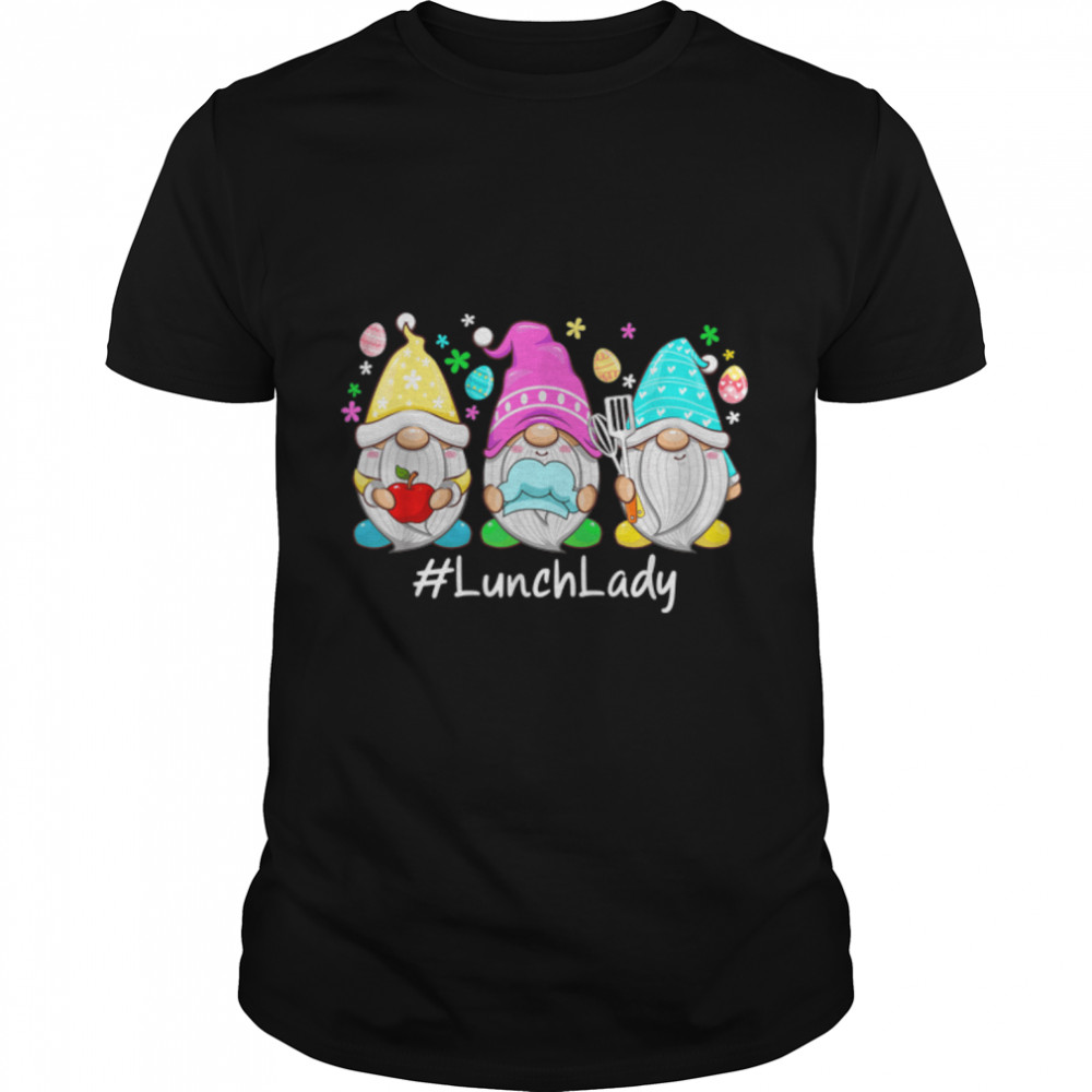 Cute Easter Day Gnome Love Lunch Lady Women Matching T-Shirt B09QGMRXPR