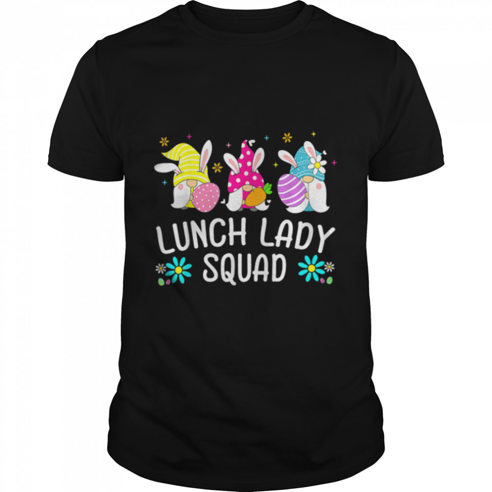 Cute Easter Day Gnome Love Lunch Lady Women Matching T-Shirt B09VWJ54TR