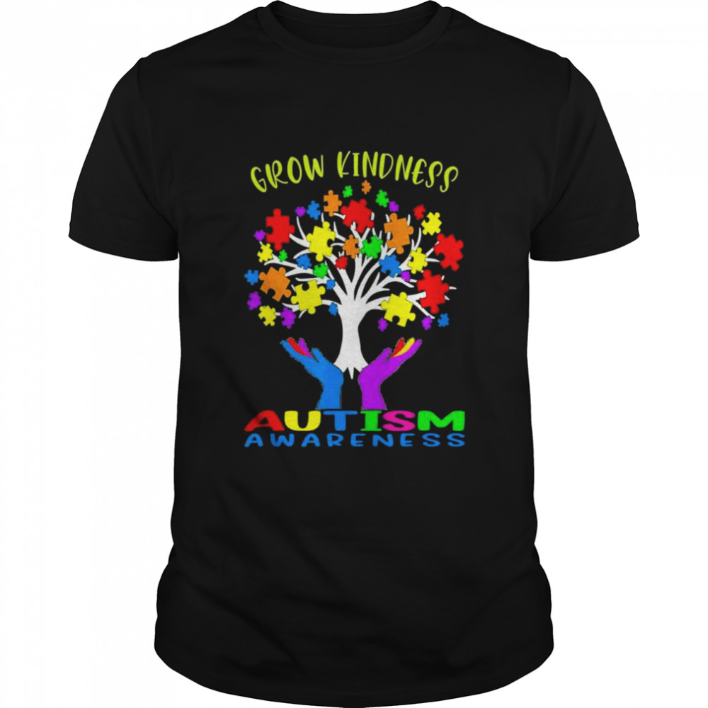 Grow Kindness Support Autism Awareness shirt
