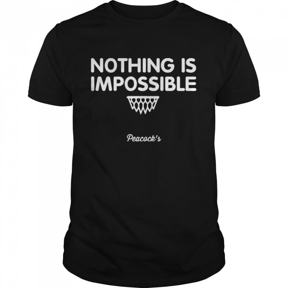 Nothing is impossible Saint Peter’s Peacocks shirt