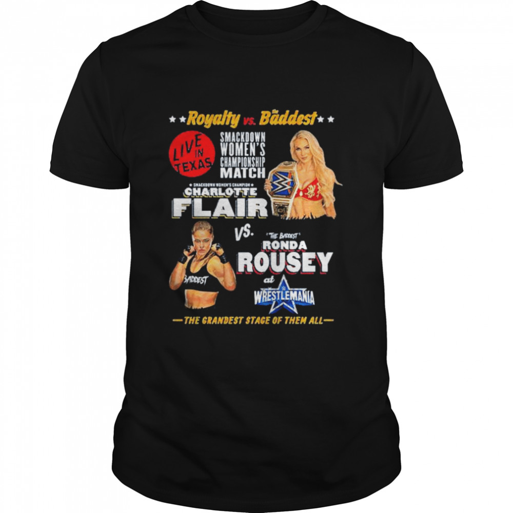 WrestleMania 38 Charlotte Flair vs Ronda Rousey Match T-shirt