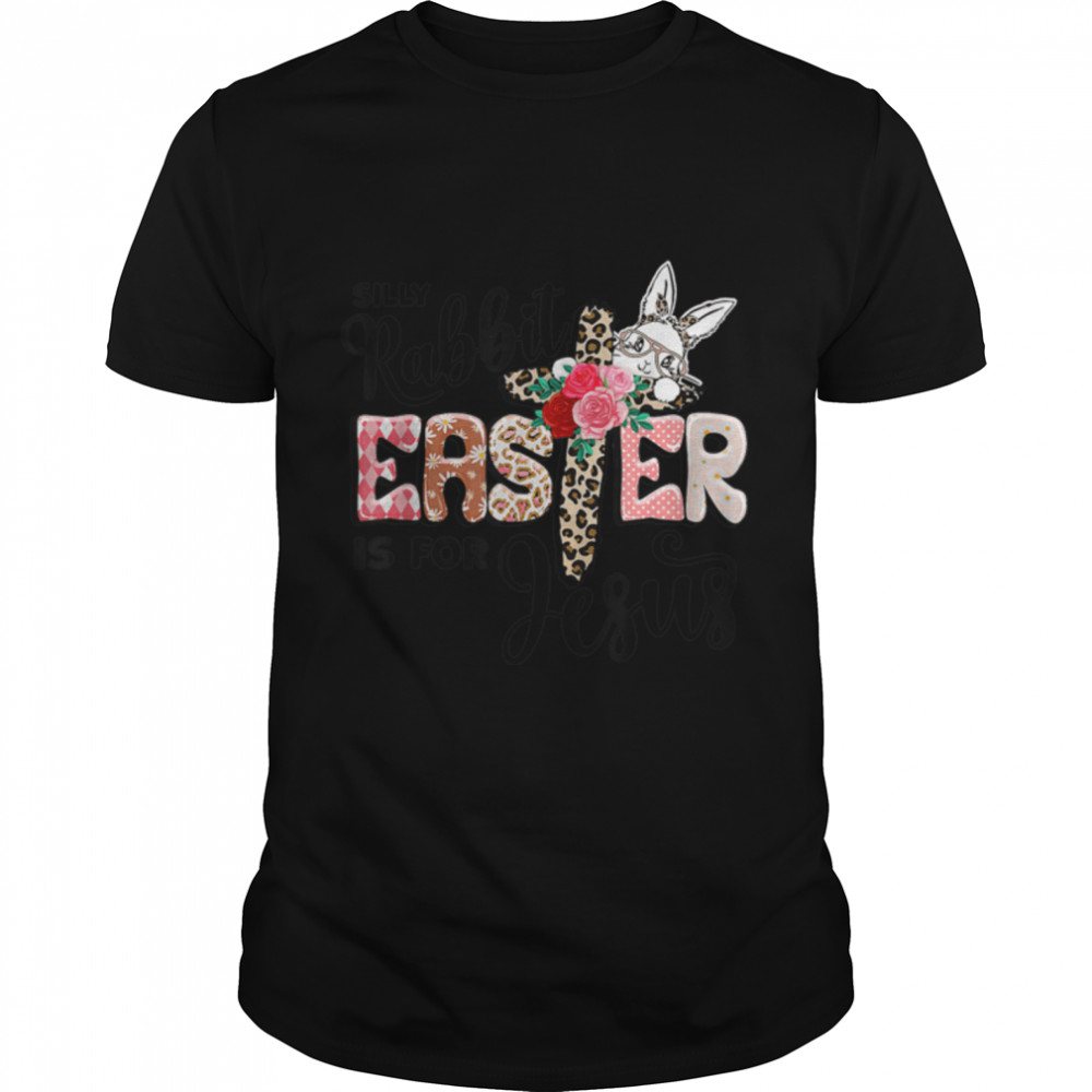 Silly Rabbit Easter Is For Jesus Easter Day Leopard Cross T-Shirt B09WM9K24X