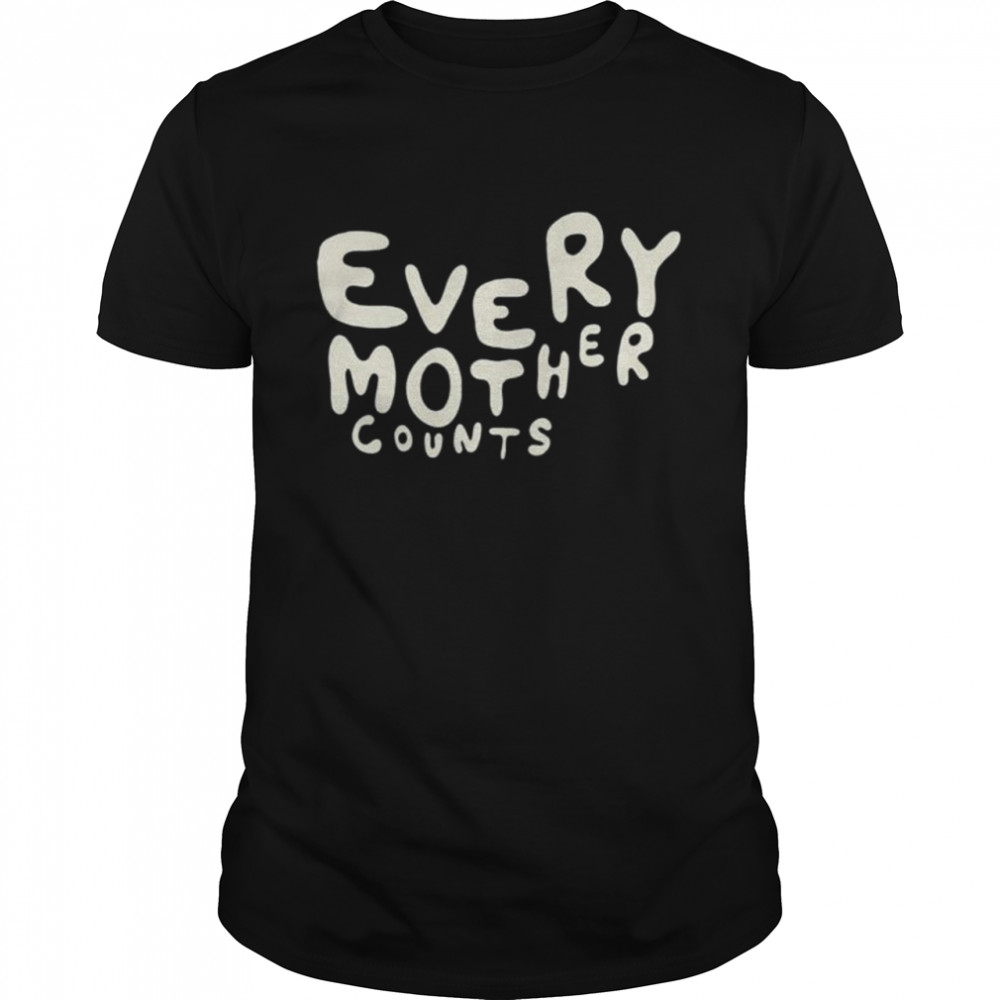 Every mother counts shirt
