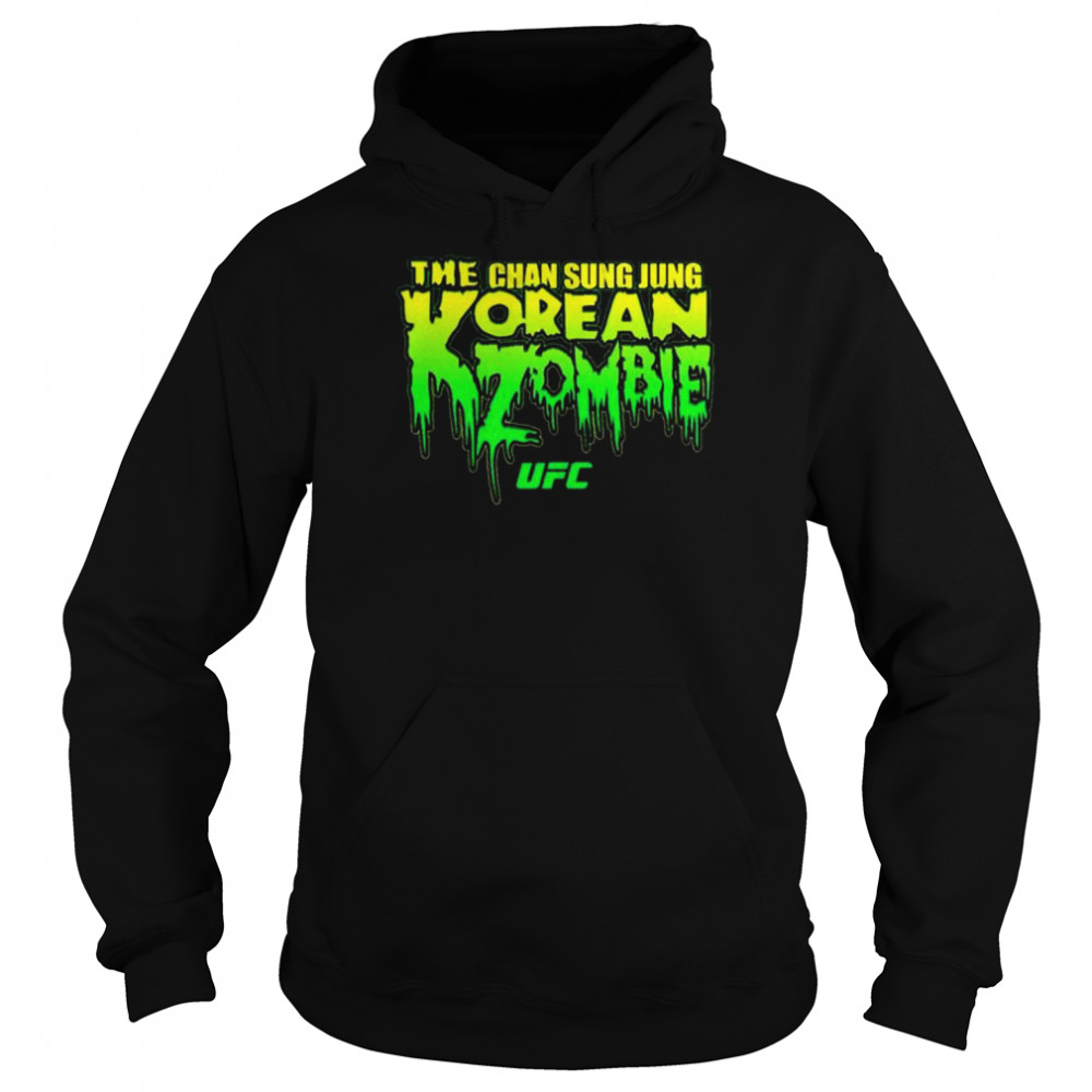 The Chan Sung Jung Korean Zombie Ufc T- Unisex Hoodie
