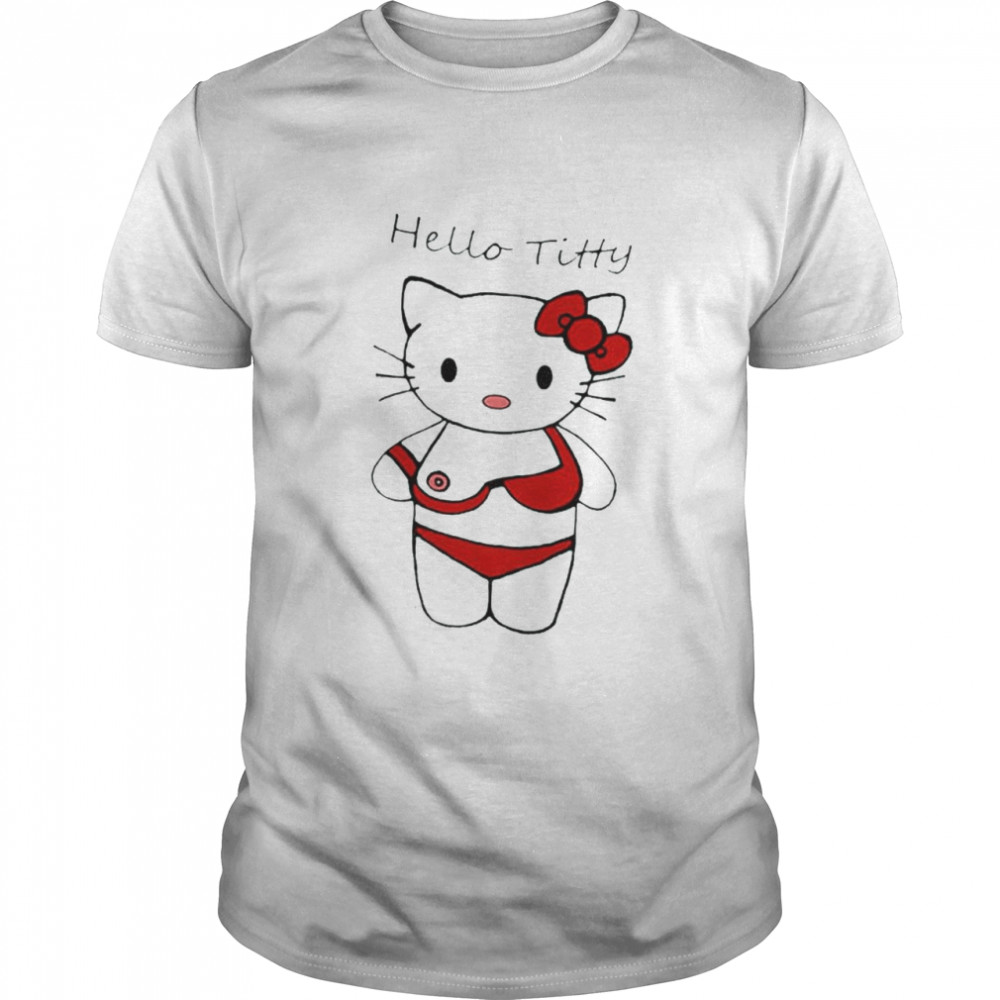 Kitty Tittis hello titty shirt Classic Men's T-shirt
