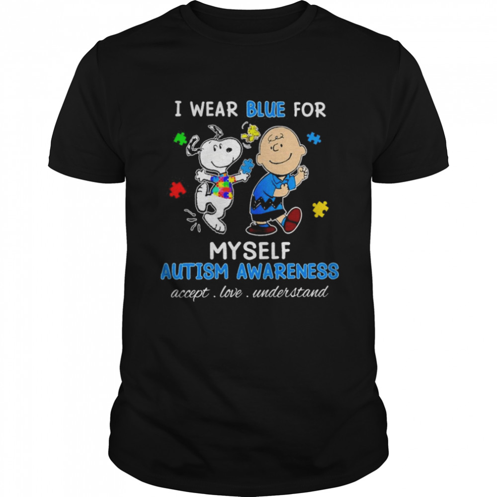 Snoopy Woodstock And Charlie Brown I Wear Blue For Myself Autism Awareness Accept Love Understand Shirt