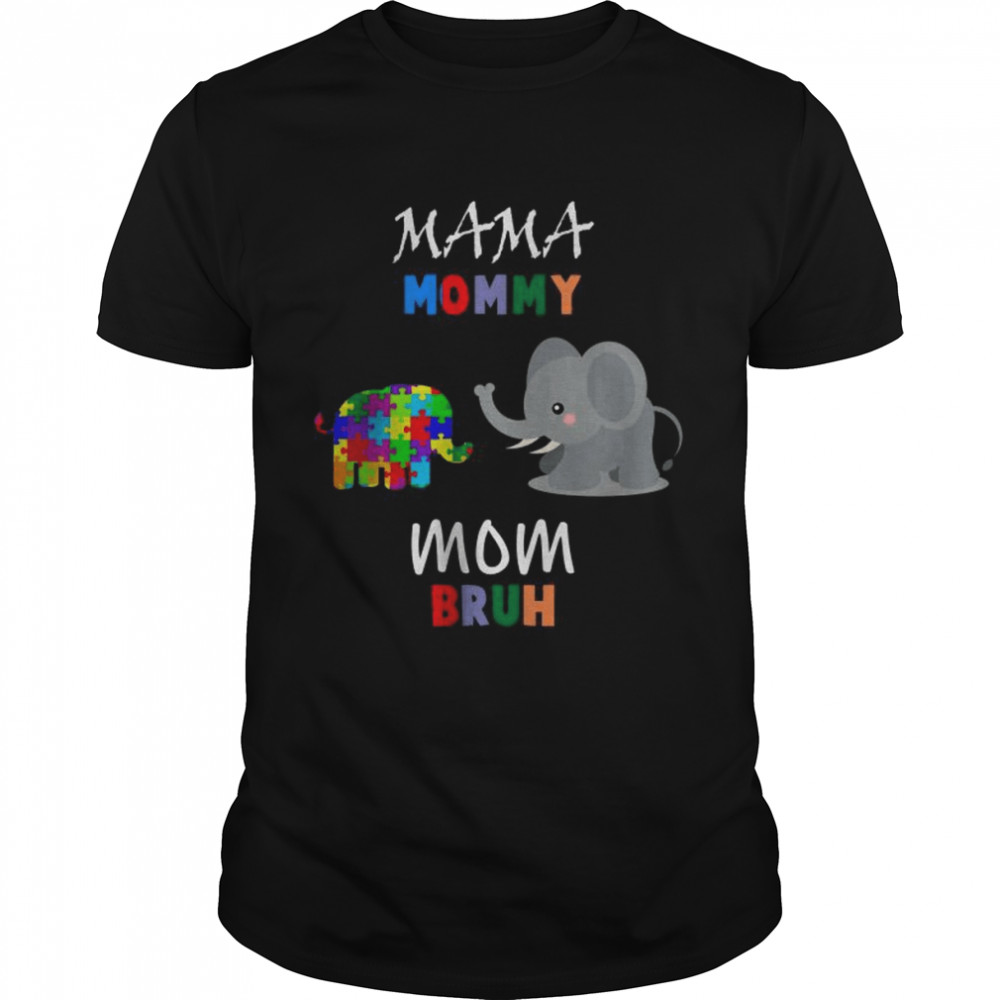 Mother’s Day Gifts For Mama Mommy Mom Bruh Mommy shirt Classic Men's T-shirt