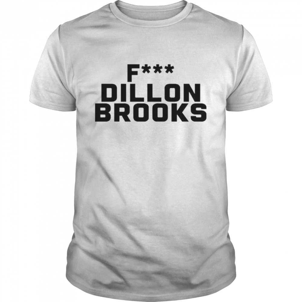 Fuck dillon brooks shirt Classic Men's T-shirt