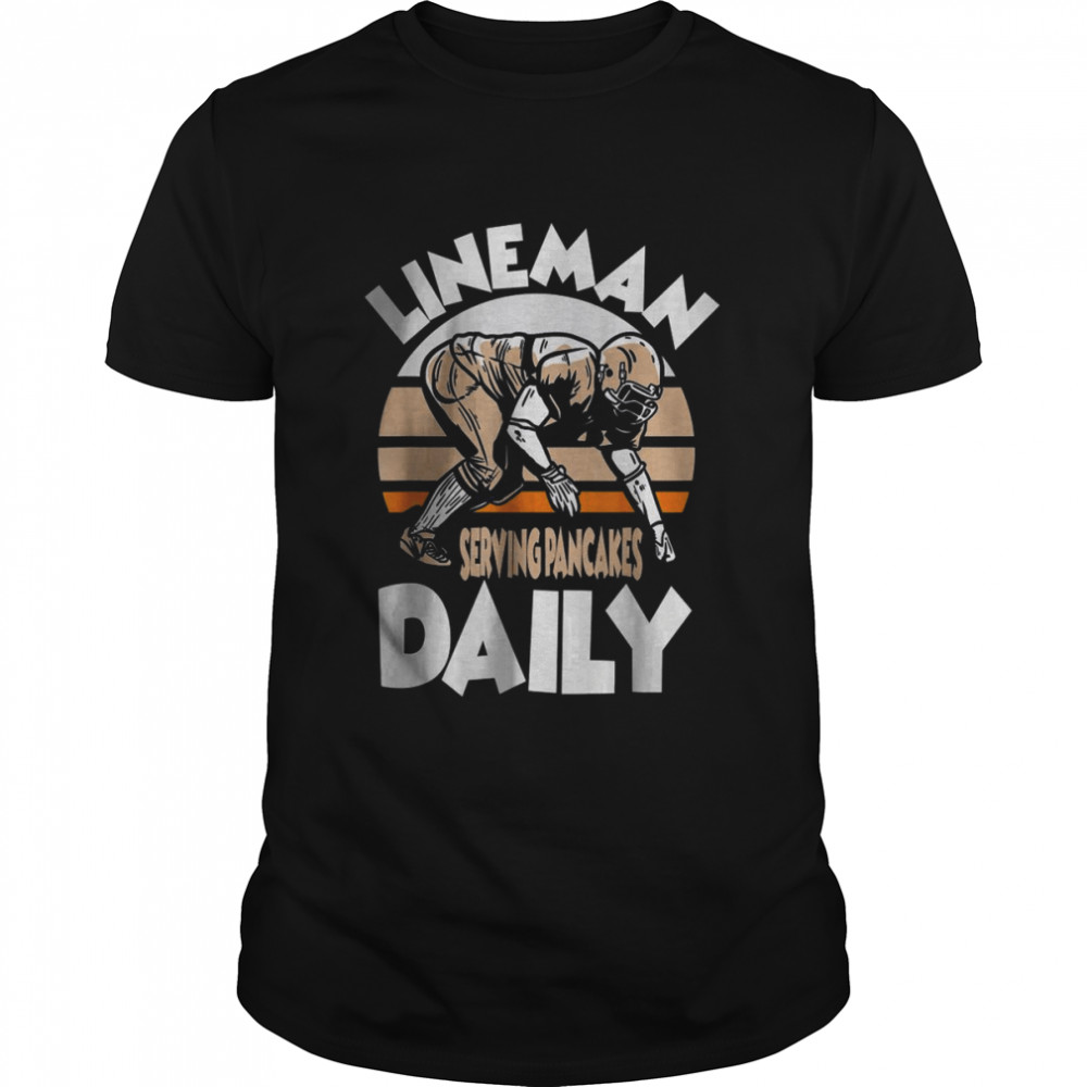Lineman Serving Pancakes Daily Football Offense T- Classic Men's T-shirt