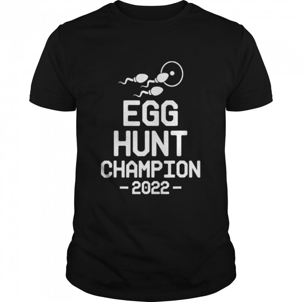 Dad Announcement Egg Hunt Champion 2022 Shirt