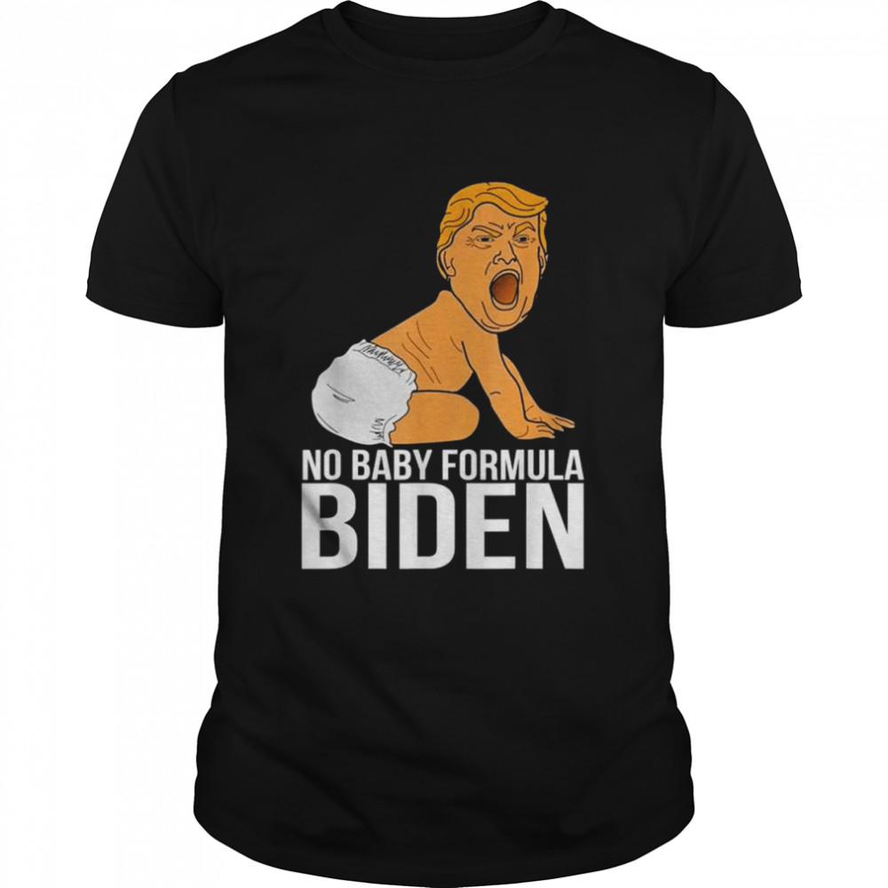 No baby formula biden Trump baby kids shirt Classic Men's T-shirt