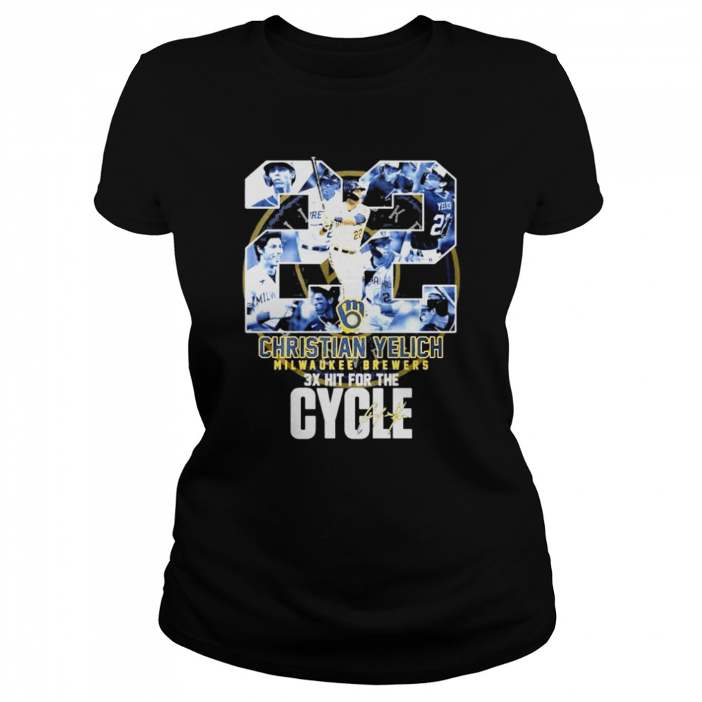 22 christian yelich milwaukee brewers 3x hit for the cycle shirt Classic Women's T-shirt