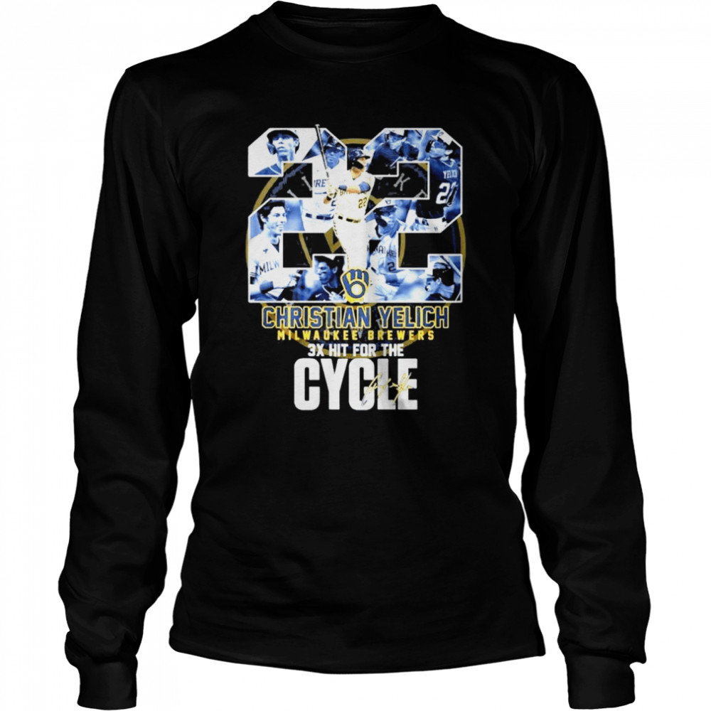 22 christian yelich milwaukee brewers 3x hit for the cycle shirt Long Sleeved T-shirt