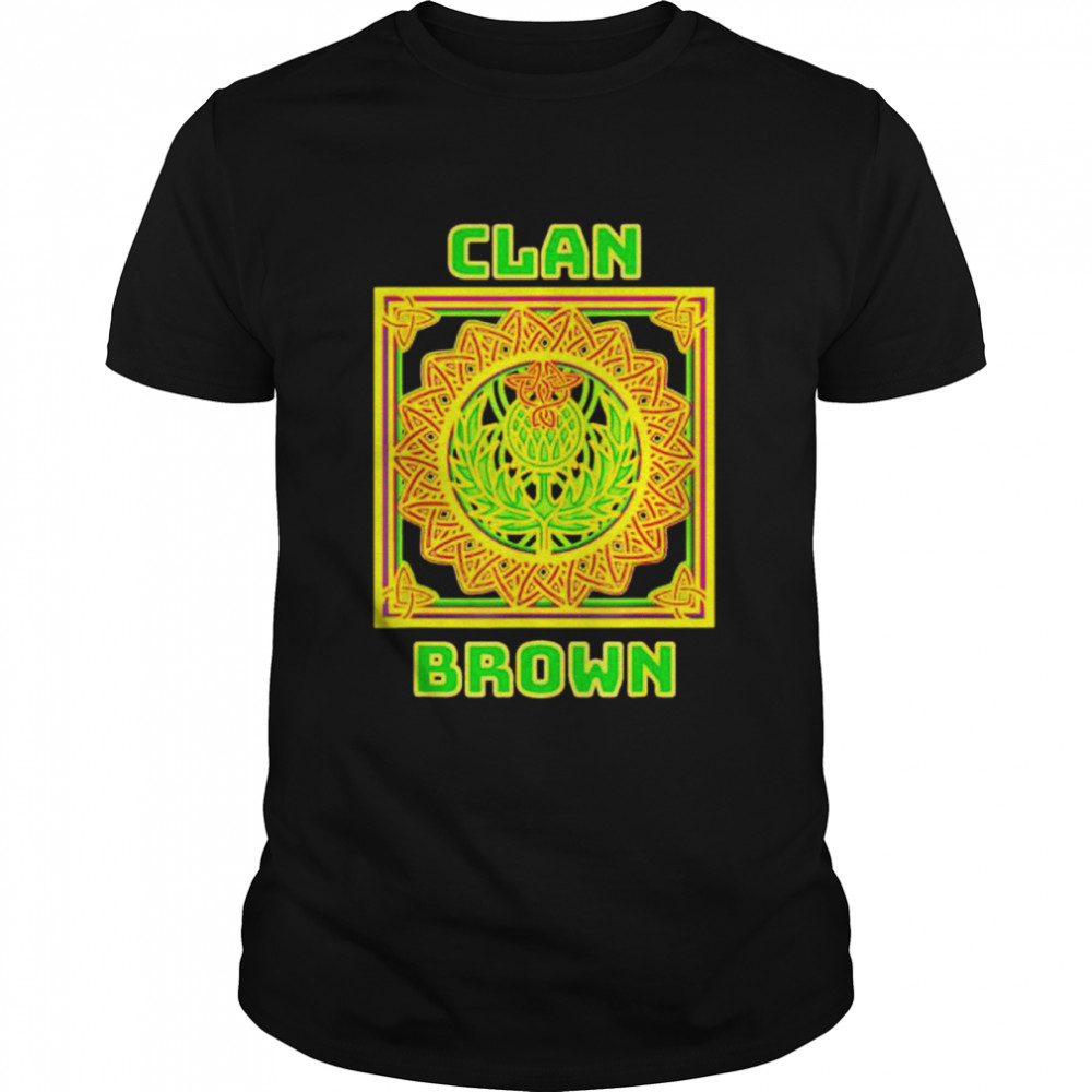 clan Brown Scottish Celtic Thistle shirt