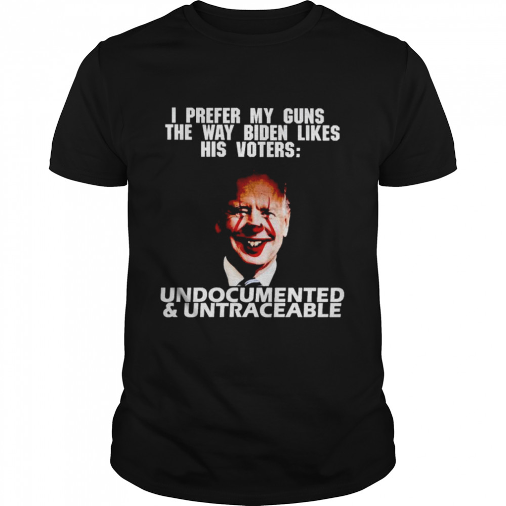 i prefer my guns the way Biden likes his voters shirt Classic Men's T-shirt