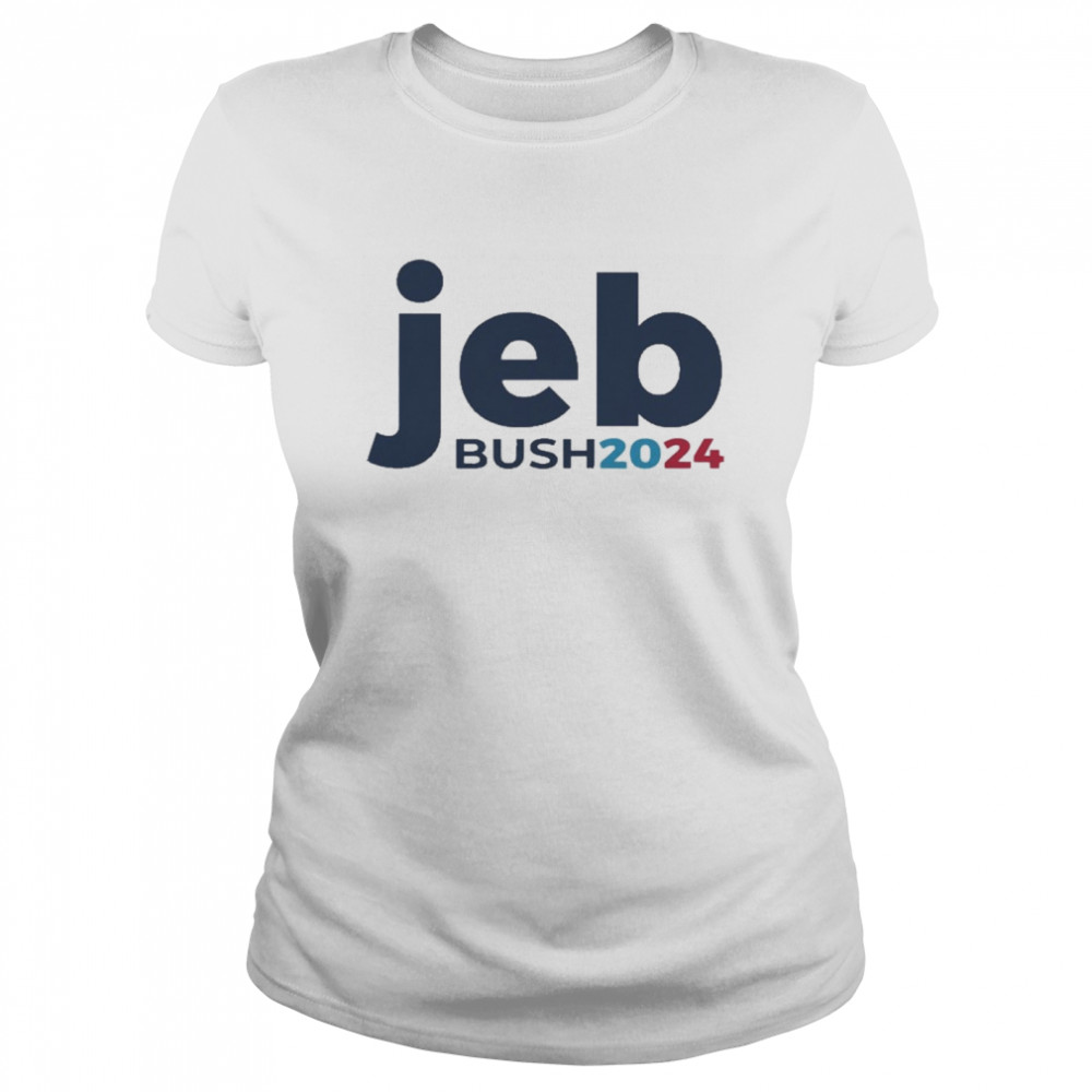 Jeb Bush 2024 Bush 2024 President Republican Patriot  Classic Women's T-shirt