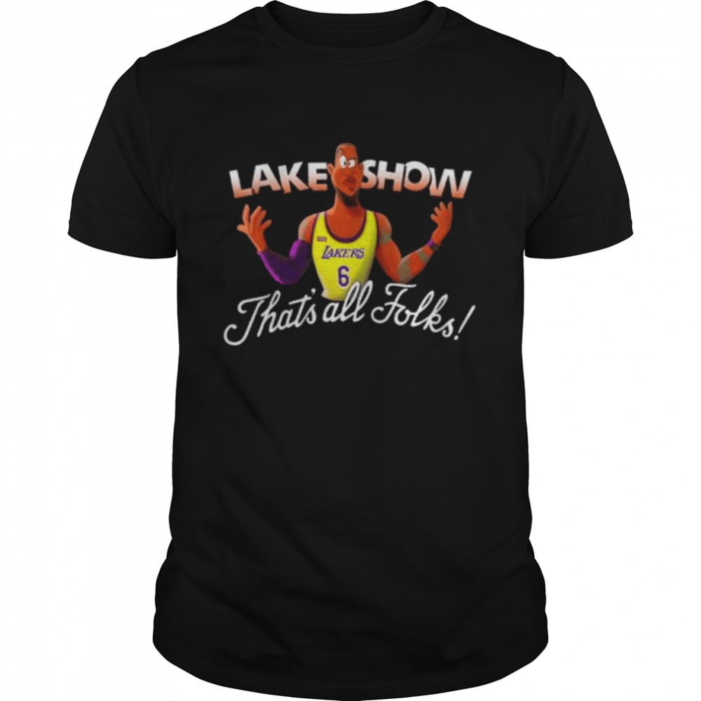 Laker Eliminated Lake Show Thats All Folks t shirt
