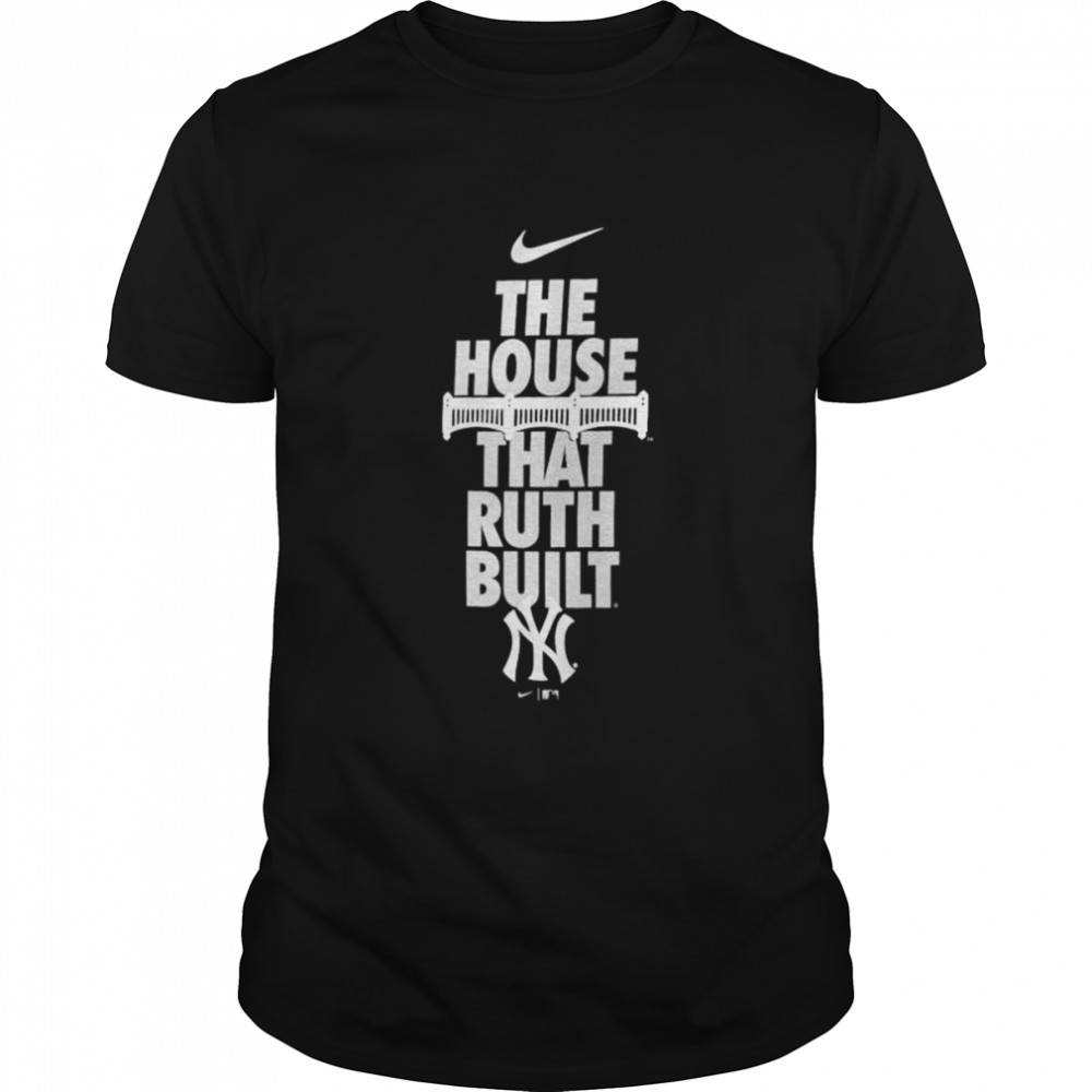 New York Yankees Nike The House That Ruth Built shirt