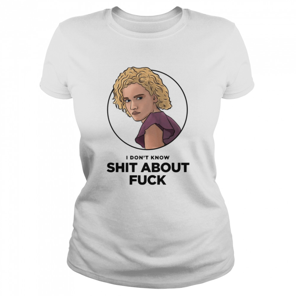 Ruth Inspired I Don’t Know Shit About Fck Unisex T- Classic Women's T-shirt